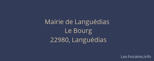 Mairie de Langu&eacute;dias