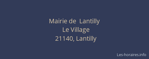Mairie de  Lantilly