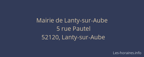 Mairie de Lanty-sur-Aube