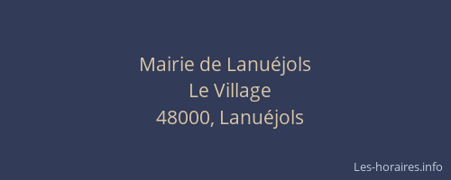 Mairie de Lanu&eacute;jols