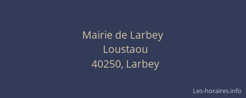 Mairie de Larbey