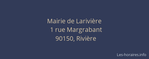 Mairie de Larivi&egrave;re