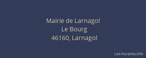 Mairie de Larnagol