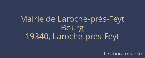 Mairie de Laroche-près-Feyt