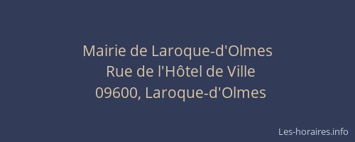 Mairie de Laroque-d'Olmes