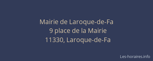 Mairie de Laroque-de-Fa