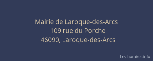 Mairie de Laroque-des-Arcs