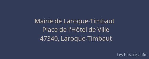 Mairie de Laroque-Timbaut