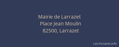 Mairie de Larrazet
