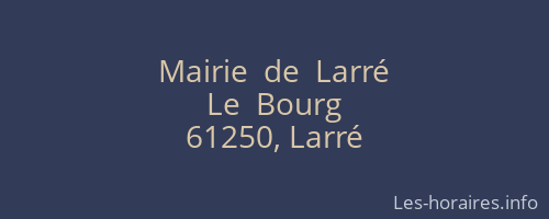 Mairie  de  Larré