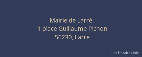 Mairie de Larr&eacute;