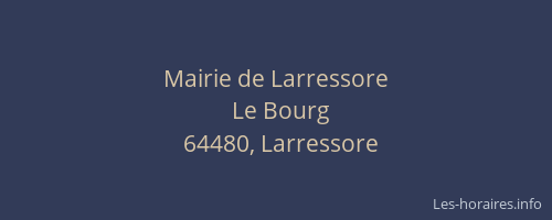 Mairie de Larressore