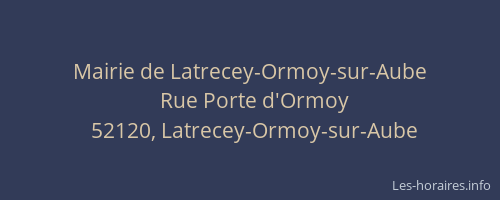 Mairie de Latrecey-Ormoy-sur-Aube