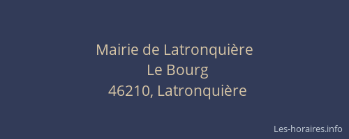 Mairie de Latronquière