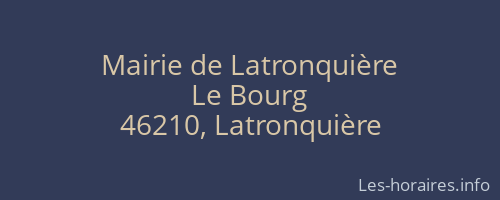 Mairie de Latronquière