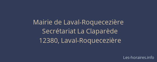 Mairie de Laval-Roquecezi&egrave;re