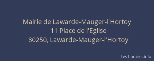 Mairie de Lawarde-Mauger-l'Hortoy
