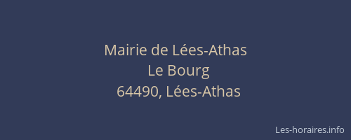 Mairie de L&eacute;es-Athas