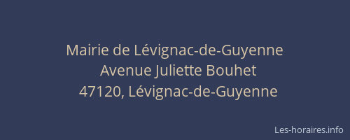 Mairie de L&eacute;vignac-de-Guyenne