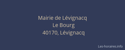 Mairie de L&eacute;vignacq