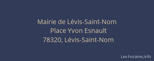 Mairie de Lévis-Saint-Nom