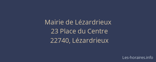 Mairie de L&eacute;zardrieux