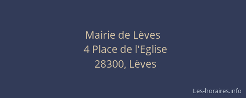 Mairie de L&egrave;ves
