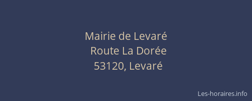 Mairie de Levar&eacute;