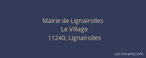 Mairie de Lignairolles