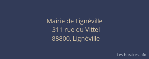 Mairie de Lign&eacute;ville