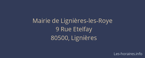 Mairie de Ligni&egrave;res-les-Roye