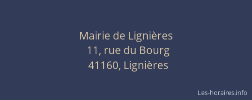 Mairie de Ligni&egrave;res
