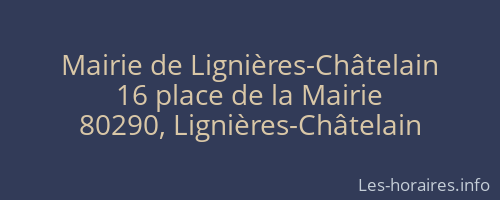 Mairie de Lignières-Châtelain