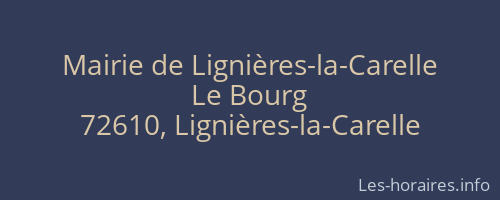 Mairie de Lignières-la-Carelle