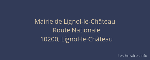 Mairie de Lignol-le-Château
