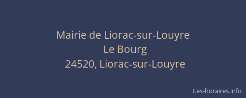 Mairie de Liorac-sur-Louyre