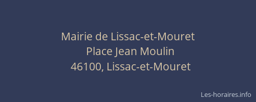 Mairie de Lissac-et-Mouret