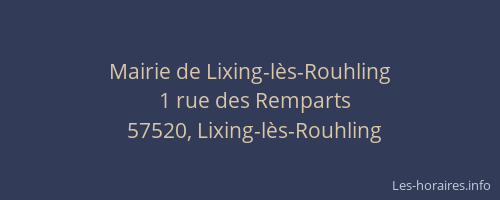 Mairie de Lixing-l&egrave;s-Rouhling