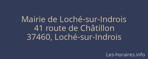 Mairie de Loché-sur-Indrois