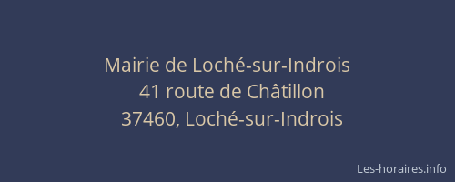 Mairie de Loch&eacute;-sur-Indrois