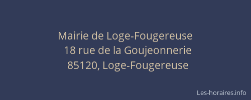 Mairie de Loge-Fougereuse