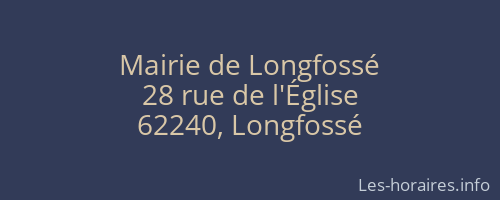 Mairie de Longfossé