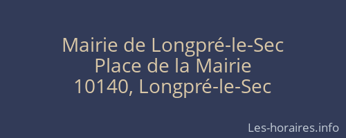 Mairie de Longpré-le-Sec