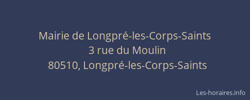 Mairie de Longpr&eacute;-les-Corps-Saints