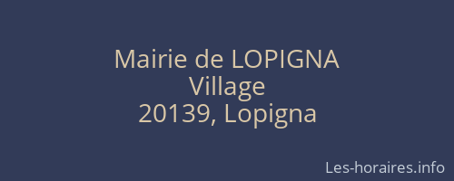 Mairie de LOPIGNA