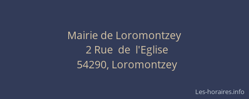 Mairie de Loromontzey