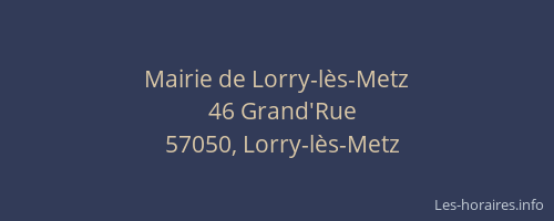 Mairie de Lorry-l&egrave;s-Metz
