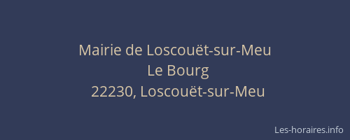 Mairie de Loscou&euml;t-sur-Meu