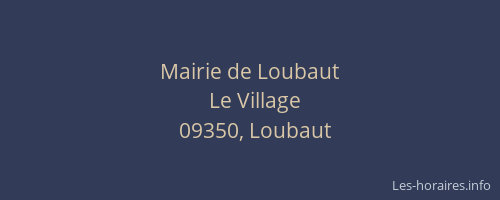 Mairie de Loubaut
