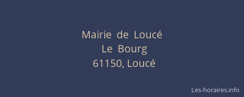 Mairie  de  Louc&eacute;